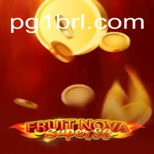 Exploring the Excitement of FruitNovaSuper80 on Brazil's Top Slots Platform