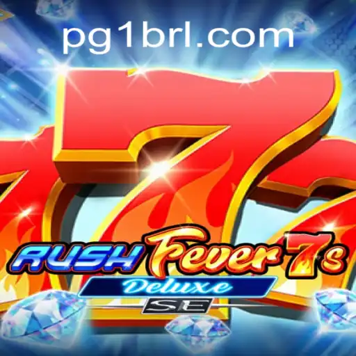 Discover RushFever7sDeluxeSE on 1BRL.COM: The Ultimate Online Slots Experience in Brazil
